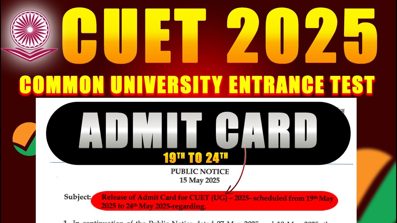CUET 2025 ADMIT CARD DOWNLOAD FOR UPCOMING EXAM 19TH TO 24TH - YouTube