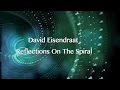 David Eisendraat - Reflections On The Spiral (Official Music Video) ▶ Chill2Chill