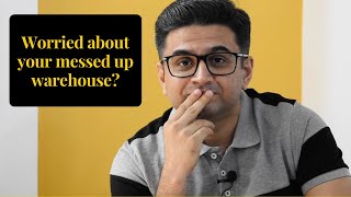 How to organise your Warehouse? - Step by Step Method - Warehouse Management