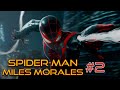 Spider-Man Miles Morales: Campaña Con Fedelobo #2 (El tío de Miles)