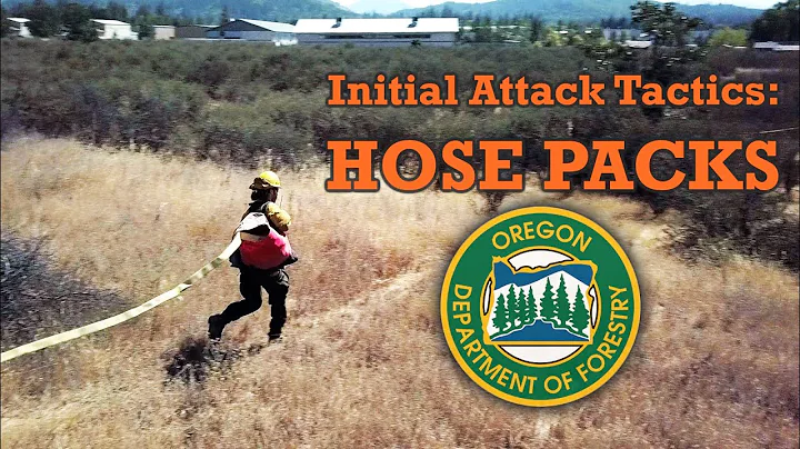 Hose Packs - Wildfire Initial Attack Tactics - DayDayNews
