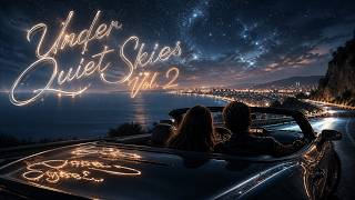 Under Quiet Skies Vol. 2 – Melodic Deep House | Romantic Road Trip Music | 4K