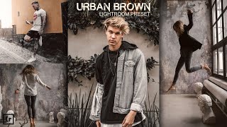 How To Edit Urban Brown Preset  Free Lightroom Presets  Brown Presets  Brown Filters