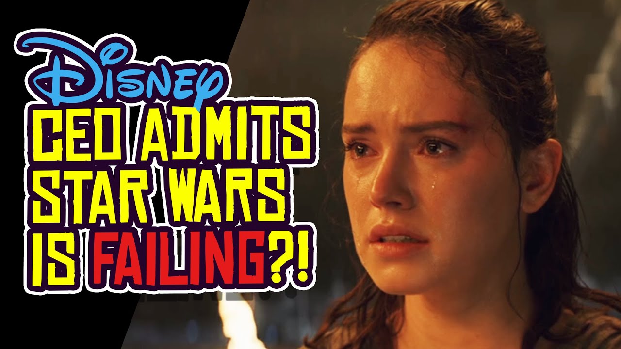 Disney CEO Admits STAR WARS Is Failing YouTube