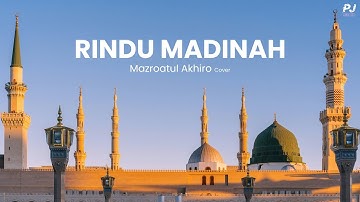 RINDU MADINAH - MAZRO ( COVER ) Lyrik