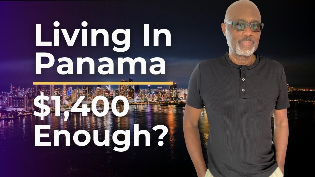 Is $1,400 a Month Really Enough to Live in Panama City, Panama?