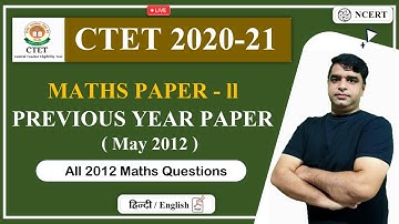Target CTET 2020-21 | Maths Previous year question | May 2012 | Maths By PK sir