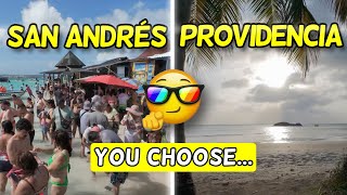 San Andrés or Providencia? MASS TOURISM or WILD PARADISE? Find Out Here Which One Is For You!
