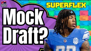 2025 Superflex Mock Draft | 12-Team Strategy Breakdown