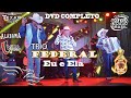 Trio Federal - DVD Completo  (Gravado em Suzano-SP)
