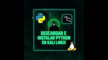 Como Descargar e Instalar Python en Kali Linux Facil y Rapido 🐍 Paso a Paso 🔥 #linux #pc #terminal 🔥