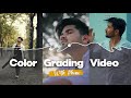 How to Add Professional-Quality Color to Your Videos using your Phone