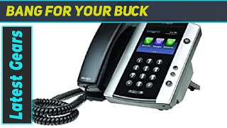 Polycom VVX 501 IP Phone - Best SIP IP Phone for Business?