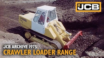 JCB Archive: JCB’s Crawler Loader Range