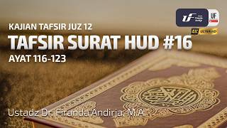 Tafsir Surat Hud #16 Ayat 116-123 - Ust Dr. Firanda Andirja MA