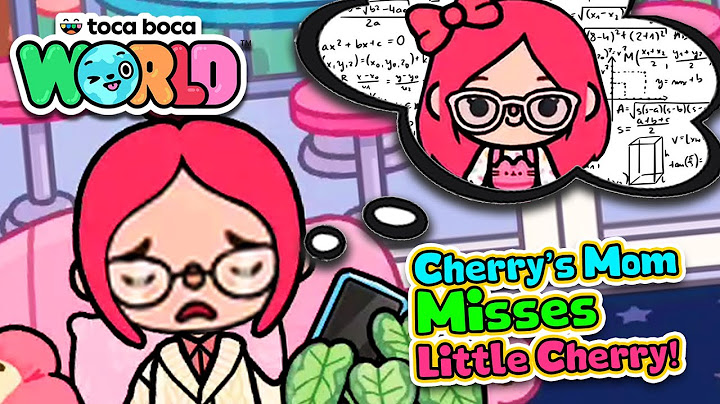 Cherry's Mom Misses Little Cherry? - Toca Life World