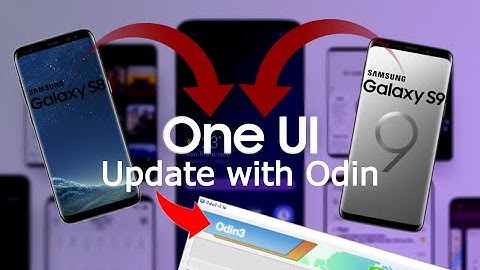 Samsung Galaxy S8 & S9 Firmware Update with Odin - Android Pie [One UI] | Tutorial