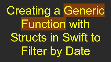 Creating a Generic Function with Structs in Swift to Filter by Date