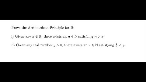 Proving the Archimedean Property for Real Numbers