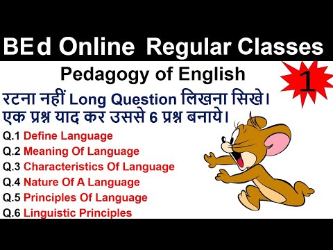 Language Meaning Principles nature characteristic BEd 1st year English Pedagogy daily Classes hindi