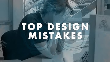 Most Common Graphic Design Mistakes
