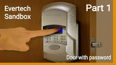 Evertech Sandbox: Building Door with password V0.2