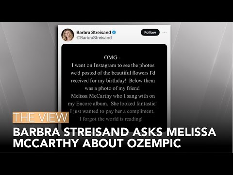 Barbra Streisand Asks Melissa McCarthy About Ozempic | The View