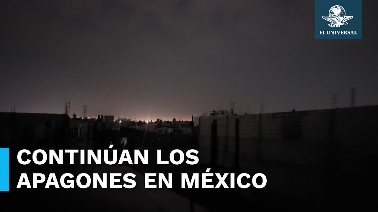 Persisten apagones en México, dejan sin luz al menos a 4 estados - YouTube