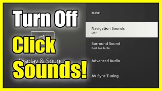 How to Turn Off Navigation Sound & Clicks on Firestick 4k Max (Remote Selecting)