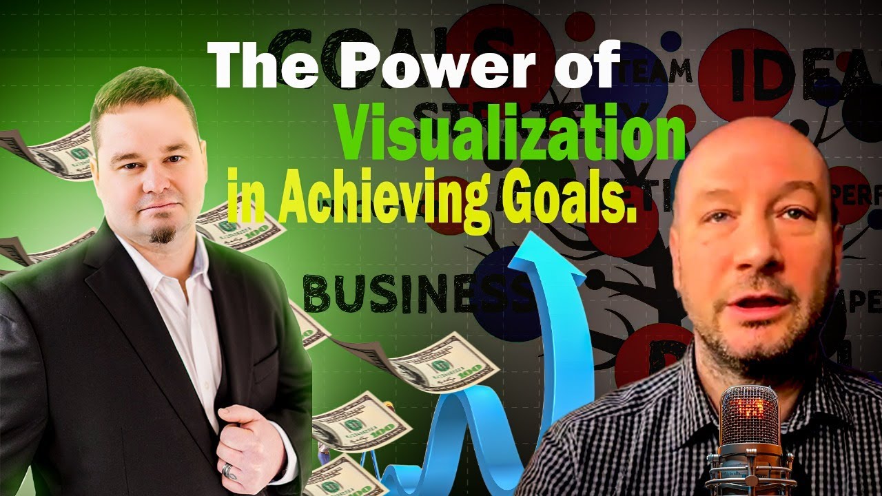 The Power of Visualization in Achieving Goals - YouTube