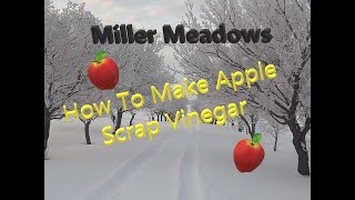How To Make Apple Scrap Vinegar (ACV)