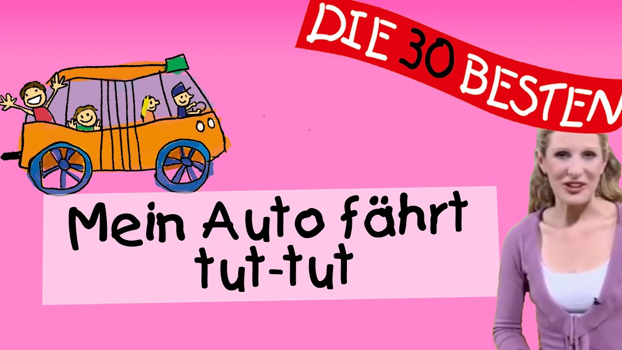 Mein Auto fährt tuttut Anleitung zum Bewegen Kinderlieder YouTube