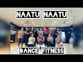 Naatu naatu dance fitness rrr  ntr ram charan fitness freaks nithesh gupta ng dance fitness