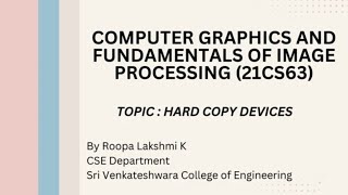 Hard Copy Devices || Computer Graphics and Image Processing