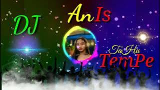 Dj AnIs Tahu Tempe Remix full Bazzzz