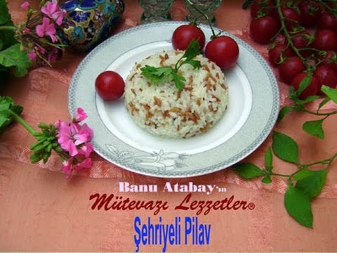 Şehriyeli Pilav (Yemek Tarifleri)