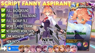 NEW! Script Skin Fanny Aspirant - Blade Of Kibou No Password | Full Effect Voice | Patch Terbaru screenshot 1