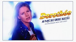 Dorothée / Au Pays des Cœurs Blessés [Acoustique New Mix 2020]