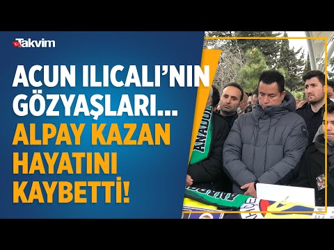 Acun Ilıcalı'nın sağ kolu olan Alpay Kazan, son yolculuğuna uğurlandı! Cenazede Acun'un zor anları