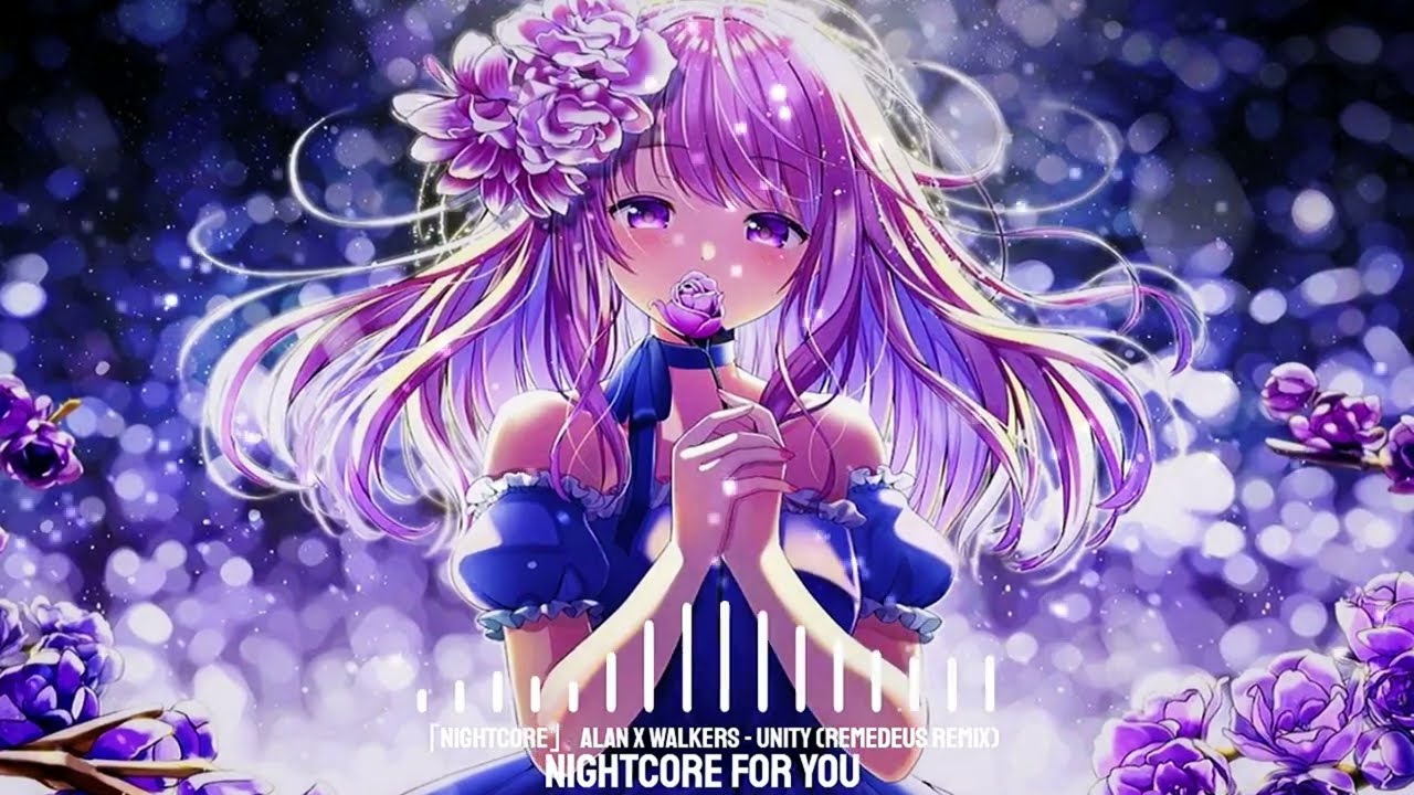 【Nightcore】Alan x  Walkers - Unity (Remedeus Remix)