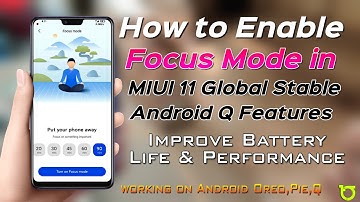 Use Focus Mode in MIUI 11 Global Stable | Android Q Feature in Focus Mode | How to Use Focus Mode 🔥