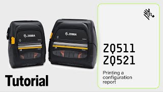 Zebra Zq500 Series How To Print A Configuration Report