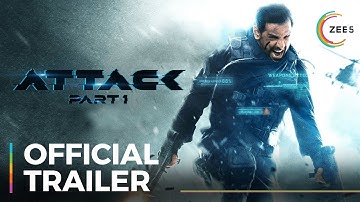 Attack: Part 1 | World Digital Premiere | Trailer | John A | Jacqueline F | Premieres 27 May on ZEE5