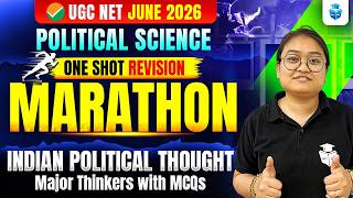 UGC NET Political Science Marathon Class 2026 | Indian Political Thought Major Thinkers Revision