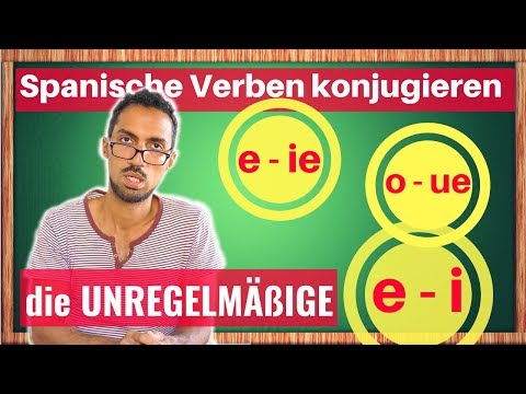 Spanisch Unregelmäßige Verben im Presente lernen (Konjugation und Regeln): e - ie, o - ue, e - i