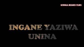 INGANE YAZIWA UNINA Full vision