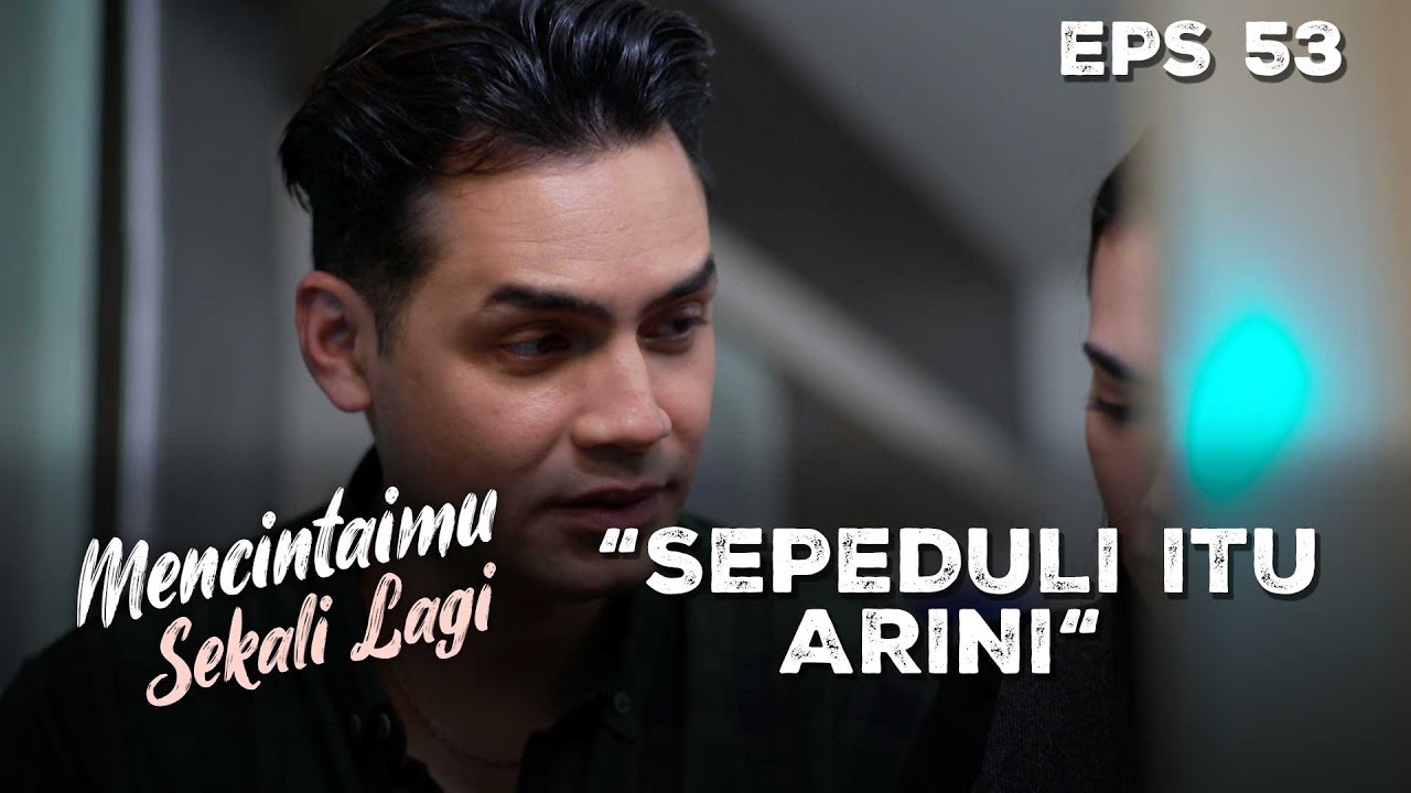 Tingkah Arini Sama Lingga Begitu Menghibur - MENCINTAIMU SEKALI LAGI | Eps 53 Part 3