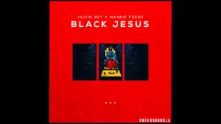 yasiin bey mannie fresh black jesus