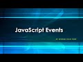 What are JavaScript Events | Javascript tutorial 2020 | Learn javascript events | How JS event works