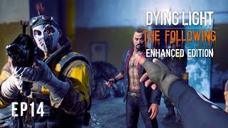 Dying Light Enhanced Edition | Game-play Walkthrough - No commentary [HD 60FPS PC] Episode 14